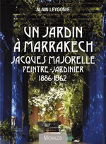 UN JARDIN À MARRAKECH
