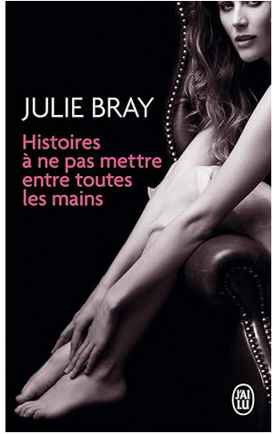 Histoires à ne pas mettre entre toutes les mains