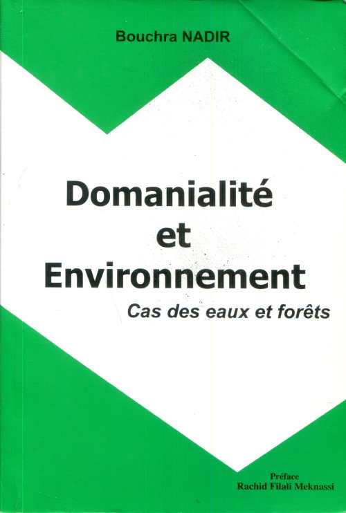 Domanialit&eacute; et environnement cas des eaux et for&ecirc;ts